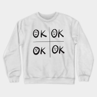 4 types of OK Crewneck Sweatshirt